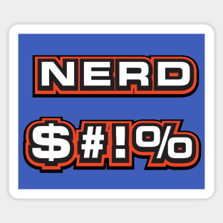 Nerd $#!% Sticker